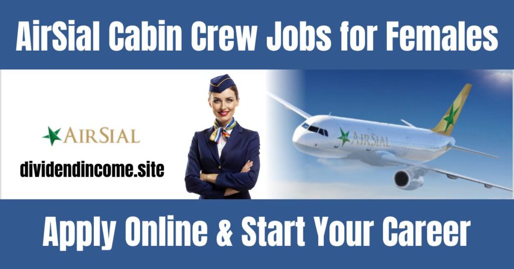 AirSial Cabin Crew Jobs for Females